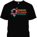 Strong Women On Wednesdays We Smash The Patriarchy Women Rights T-Shirt