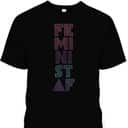 Strong Women Feminist AF Equal Rights Empowerment T-Shirt Strong Women Feminist AF Equal Rights Empowerment T-Shirt