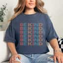 Strong Women Top Be Kind Cute Inspirational T-Shirt