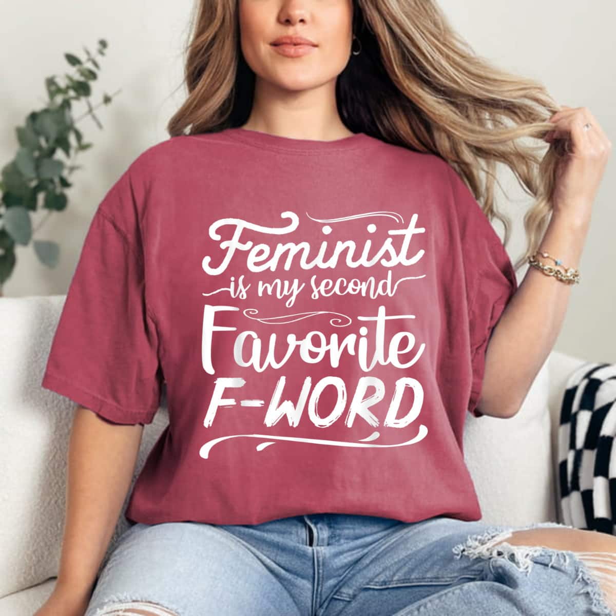 Strong Women Feminist Is My Second Favorite F Word Girl Power Empowerment T-Shirt Strong Women Feminist Is My Second Favorite F Word Girl Power Empowerment T-Shirt