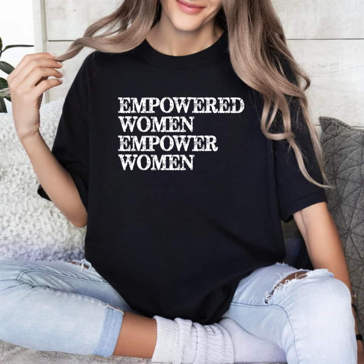 Strong Women Empowered Empower Women Feminism T-Shirt Strong Women Empowered Empower Women Feminism T-Shirt