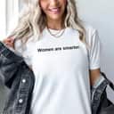 Strong Women Are Smarter Feminist Girl Power T-Shirt Strong Women Are Smarter Feminist Girl Power T-Shirt