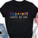 Lgbt Equality Hurts No One Pride Human Rights Men T-Shirt