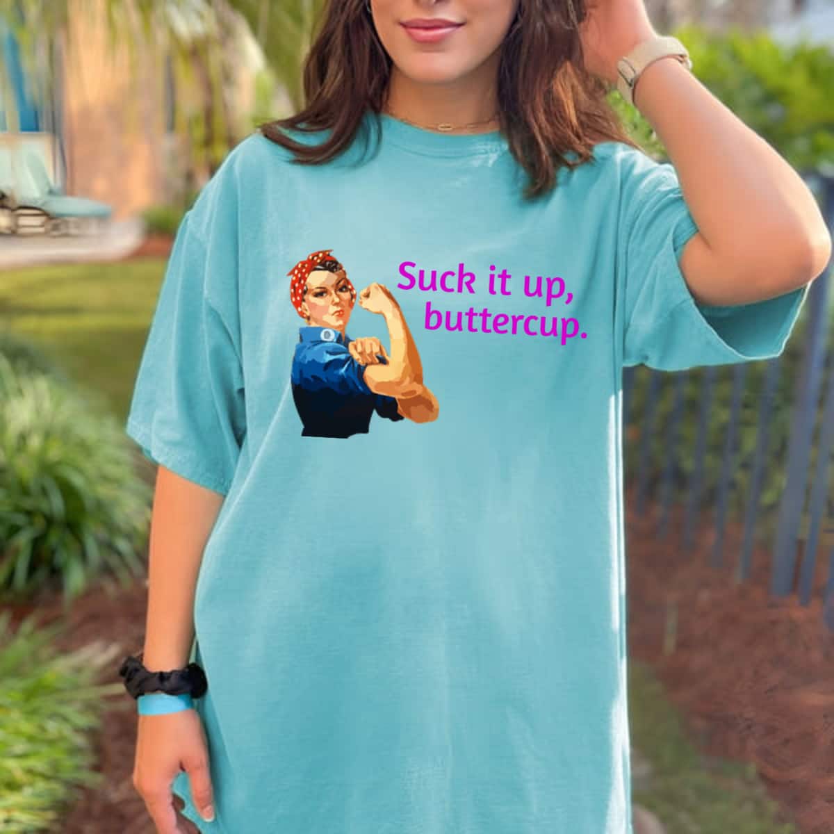 Strong Women Suck It Up Buttercup Rosie The Riveter Feminist T-Shirt Strong Women Suck It Up Buttercup Rosie The Riveter Feminist T-Shirt