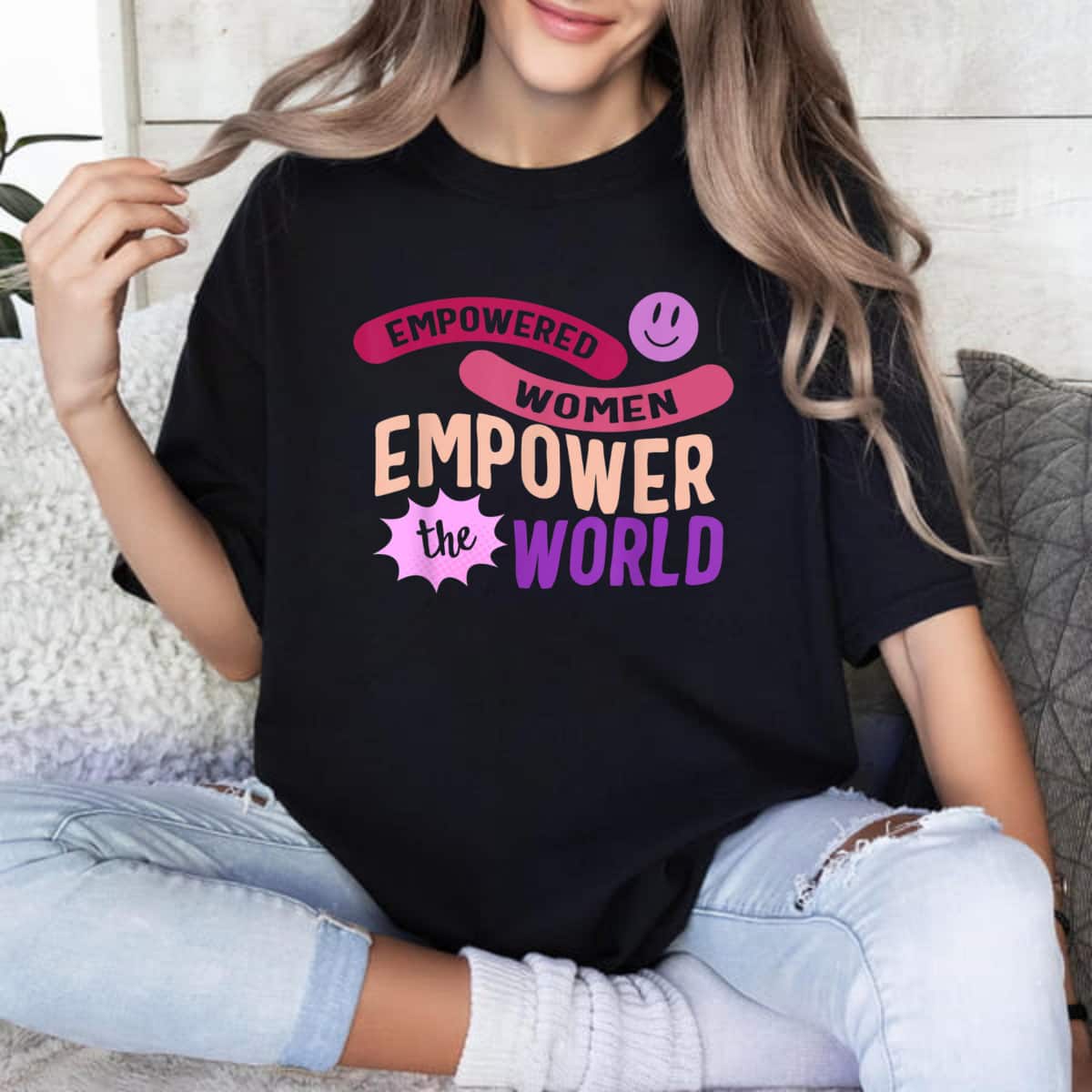 Strong Women Empowered Empower The World Feminist T-Shirt Strong Women Empowered Empower The World Feminist T-Shirt