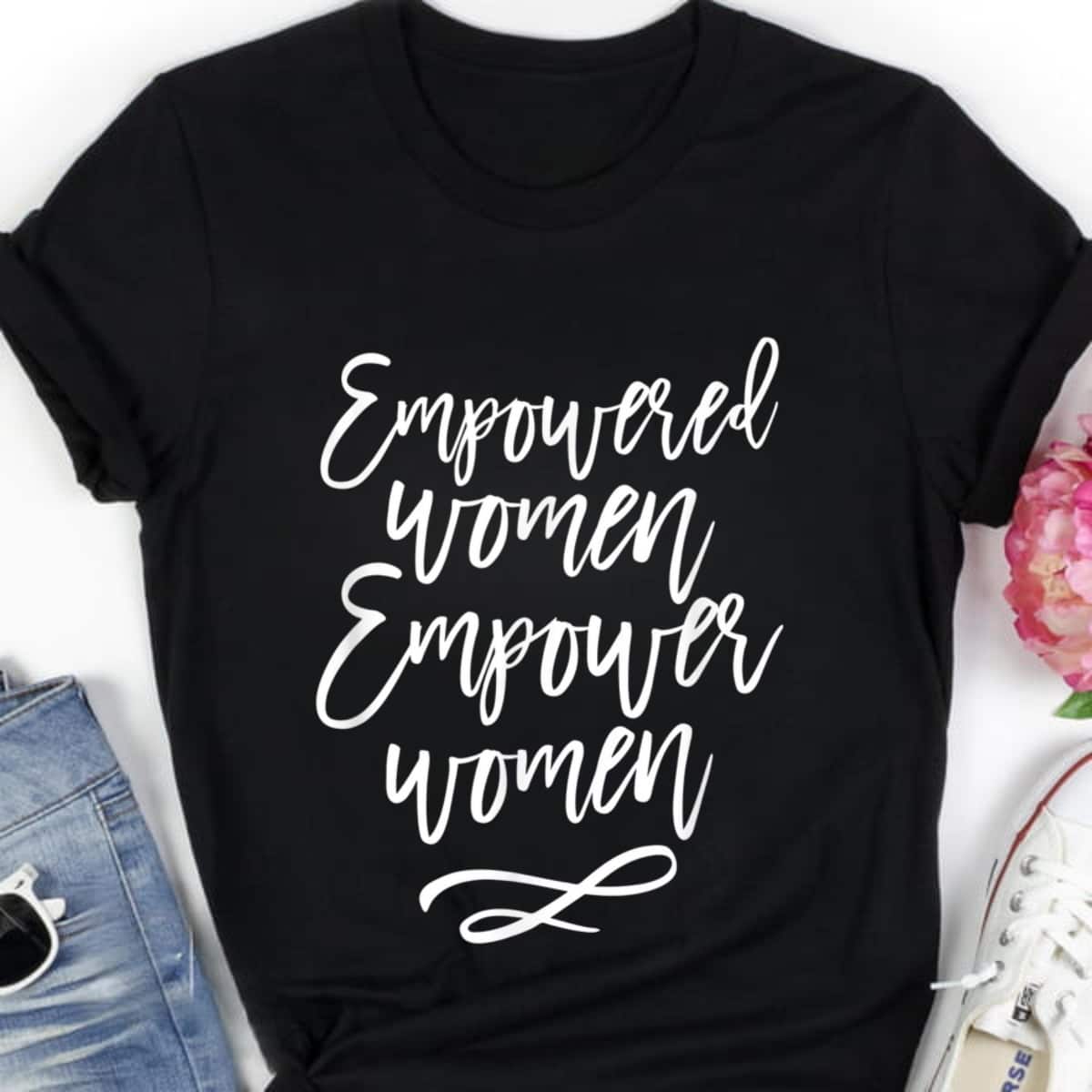 Empowered Empower Strong Women Feminist Equality T-Shirt Empowered Empower Strong Women Feminist Equality T-Shirt
