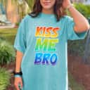 Kiss Me Bro LGBT Q Rainbow Gay Proud Equality Male T-Shirt
