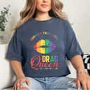 Support Your Local Queens LGBT Gay Pride Equality Rainbow T-Shirt