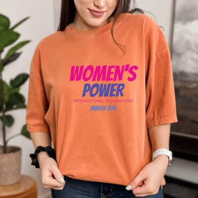 Strong Women Power International Women's Day T-Shirt Strong Women Power International Women's Day T-Shirt