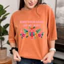Strong Women Keep Your Laws Off My Body Pro-Choice Feminist T-Shirt Strong Women Keep Your Laws Off My Body Pro-Choice Feminist T-Shirt