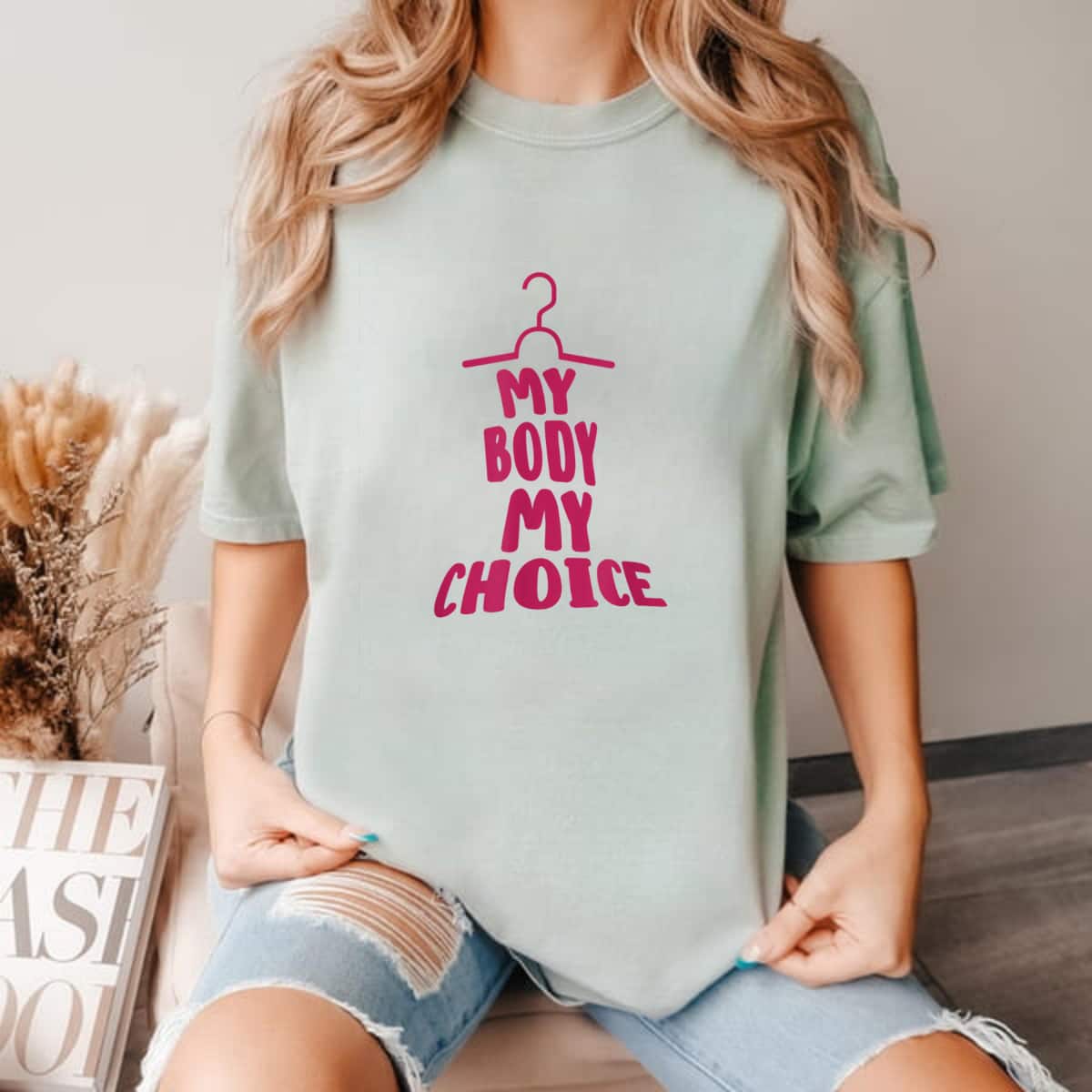 Strong Women My Body My Choice Pro Choice Women Abortion Right T-Shirt Strong Women My Body My Choice Pro Choice Women Abortion Right T-Shirt
