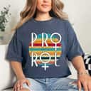 Strong Women Pro Choice Defend Roe V Wade 1973 Reproductive Rights T-Shirt Strong Women Pro Choice Defend Roe V Wade 1973 Reproductive Rights T-Shirt