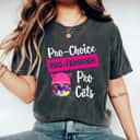 Strong Women Pro-Choice Pro-Feminism Pro-Cats Pink Hat Feminist T-Shirt Strong Women Pro-Choice Pro-Feminism Pro-Cats Pink Hat Feminist T-Shirt