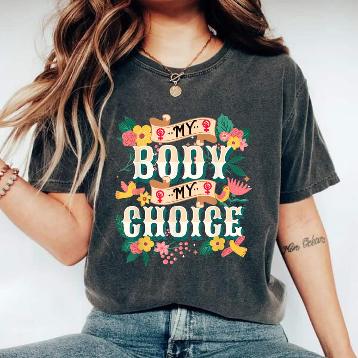Strong Women My Body Choice Mind Your Own Uterus Business Women Pro-life T-Shirt Strong Women My Body Choice Mind Your Own Uterus Business Women Pro-life T-Shirt
