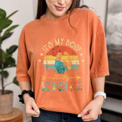 Strong Women My Body Choice Uterus Business Women Feminist T-Shirt Strong Women My Body Choice Uterus Business Women Feminist T-Shirt