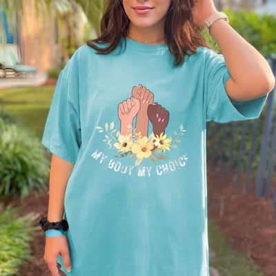 Strong Women Reproductive Rights My Body My Choice Pro-Choice Feminist T-Shirt