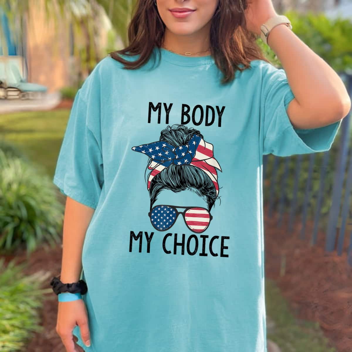 Strong Women My Body My Choice Pro Choice Messy Bun US Flag Feminist T-Shirt Strong Women My Body My Choice Pro Choice Messy Bun US Flag Feminist T-Shirt