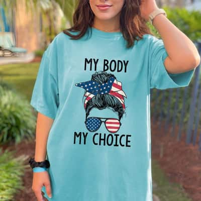 Strong Women My Body My Choice Pro Choice Messy Bun US Flag Feminist T-Shirt
