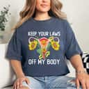 Strong Women Pro Choice Keep Your Laws Off My Body Funny Sunflower T-Shirt