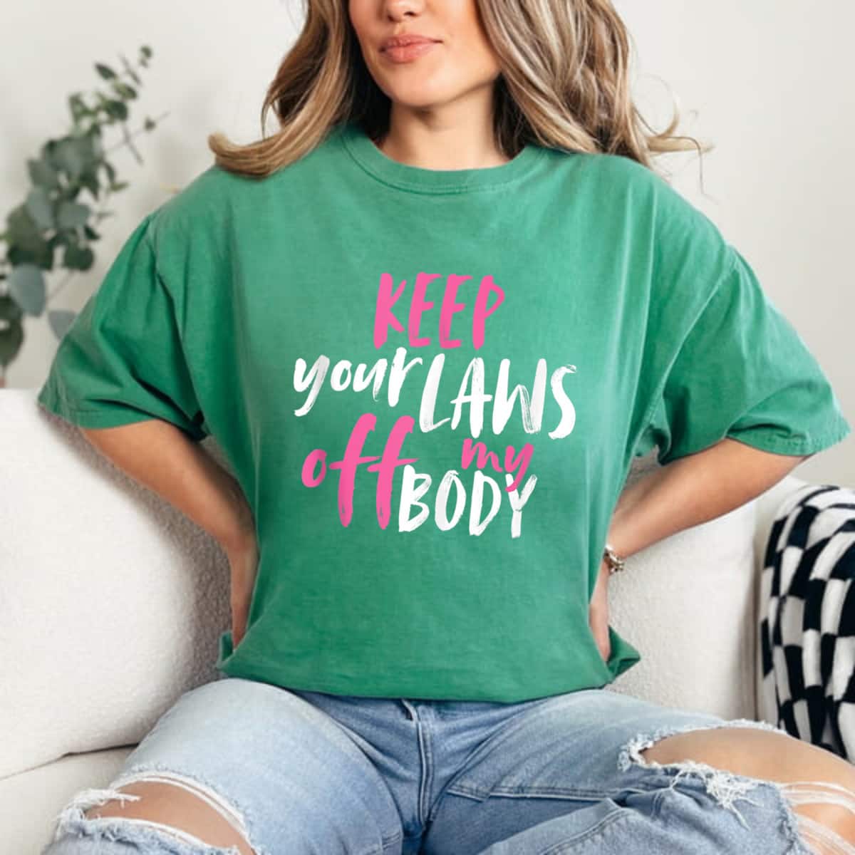 Strong Women Keep Your Laws Off My Body Rights T-Shirt Strong Women Keep Your Laws Off My Body Rights T-Shirt
