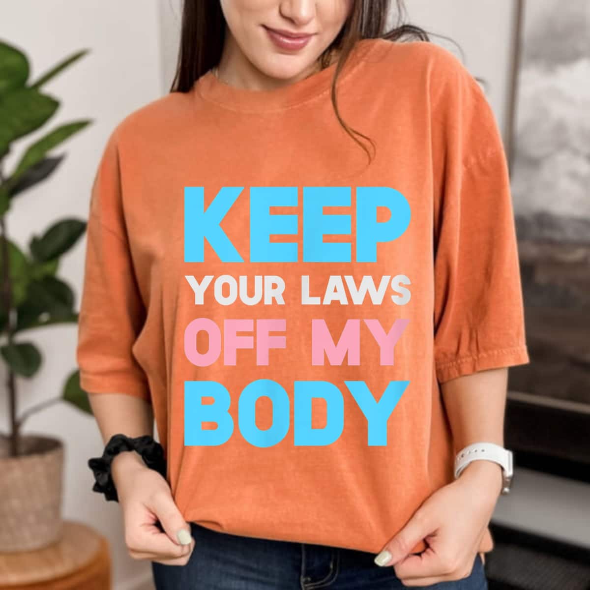 Strong Women Keep Your Laws Off My Body Transgender Trans LGBTQ Human T-Shirt Strong Women Keep Your Laws Off My Body Transgender Trans LGBTQ Human T-Shirt