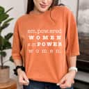 Strong Women Empower Empowerment Feminist T-Shirt Strong Women Empower Empowerment Feminist T-Shirt