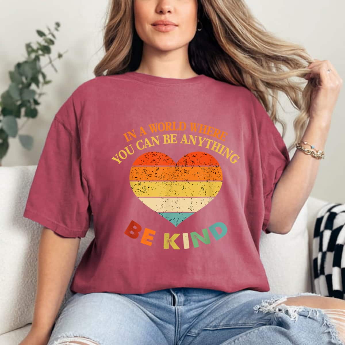 In A World Where You Can Be Anything Be Kind - Love Heart Feminist T-Shirt In A World Where You Can Be Anything Be Kind - Love Heart Feminist T-Shirt