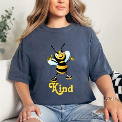 Be Kind Smiling Honey Bee, Bumblebee, Positive Message Feminist T-Shirt