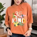 Be Kind, Unity Day Orange Design Anti Bullying Awareness Feminist T-Shirt