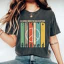 In A World Where You Can Be Anything Be Kind Peace Sign Feminist T-Shirt In A World Where You Can Be Anything Be Kind Peace Sign Feminist T-Shirt