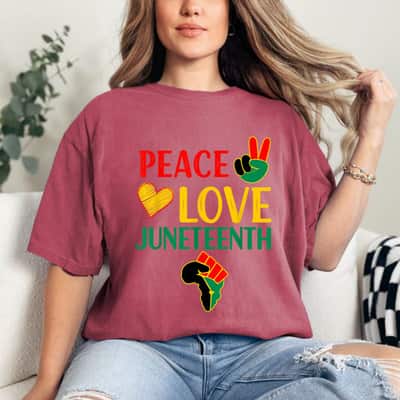 Strong Women Peace Love Juneteenth Black Pride Freedom Independence Day T-Shirt Strong Women Peace Love Juneteenth Black Pride Freedom Independence Day T-Shirt