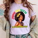 Strong Women Juneteenth My Independence Day African Woman Melanin America T-Shirt