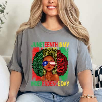 Strong Women Queen Women Girls Juneteenth Is My Independence Free Day T-Shirt Strong Women Queen Women Girls Juneteenth Is My Independence Free Day T-Shirt
