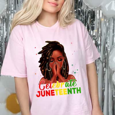Strong Women Juneteenth Celebrate 1865 June 19th Black Women Black Pride T-Shirt