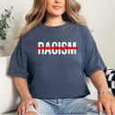 Black Lives Matter Racism Crossed Scored Out BLM End Racism T-Shirt
