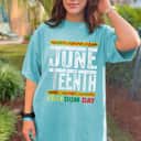 Strong Women Juneteenth Since 1865 Black History Month Melanin Girls Boy T-Shirt