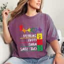 Strong Women Juneteenth Breaking Every Chain Since 1865 T-Shirt