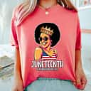 Strong Women Juneteenth Is My Independence Day June 19th 1865 T-Shirt Strong Women Juneteenth Is My Independence Day June 19th 1865 T-Shirt