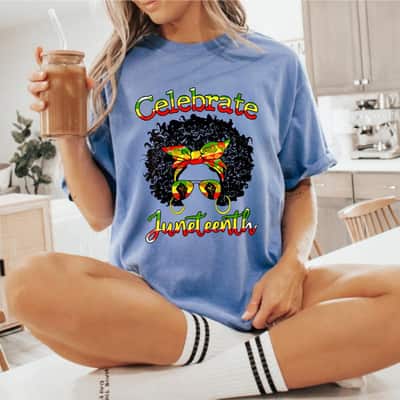 Strong Women Messy Bun Juneteenth Celebrate Indepedence Day Black Women T-Shirt