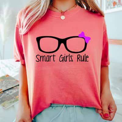 Girl Power Smart Girls Rule Great T-Shirt