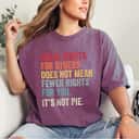 Womens Equal Rights For Others Does Not Mean - EQUALITY T-Shirt Womens Equal Rights For Others Does Not Mean - EQUALITY T-Shirt