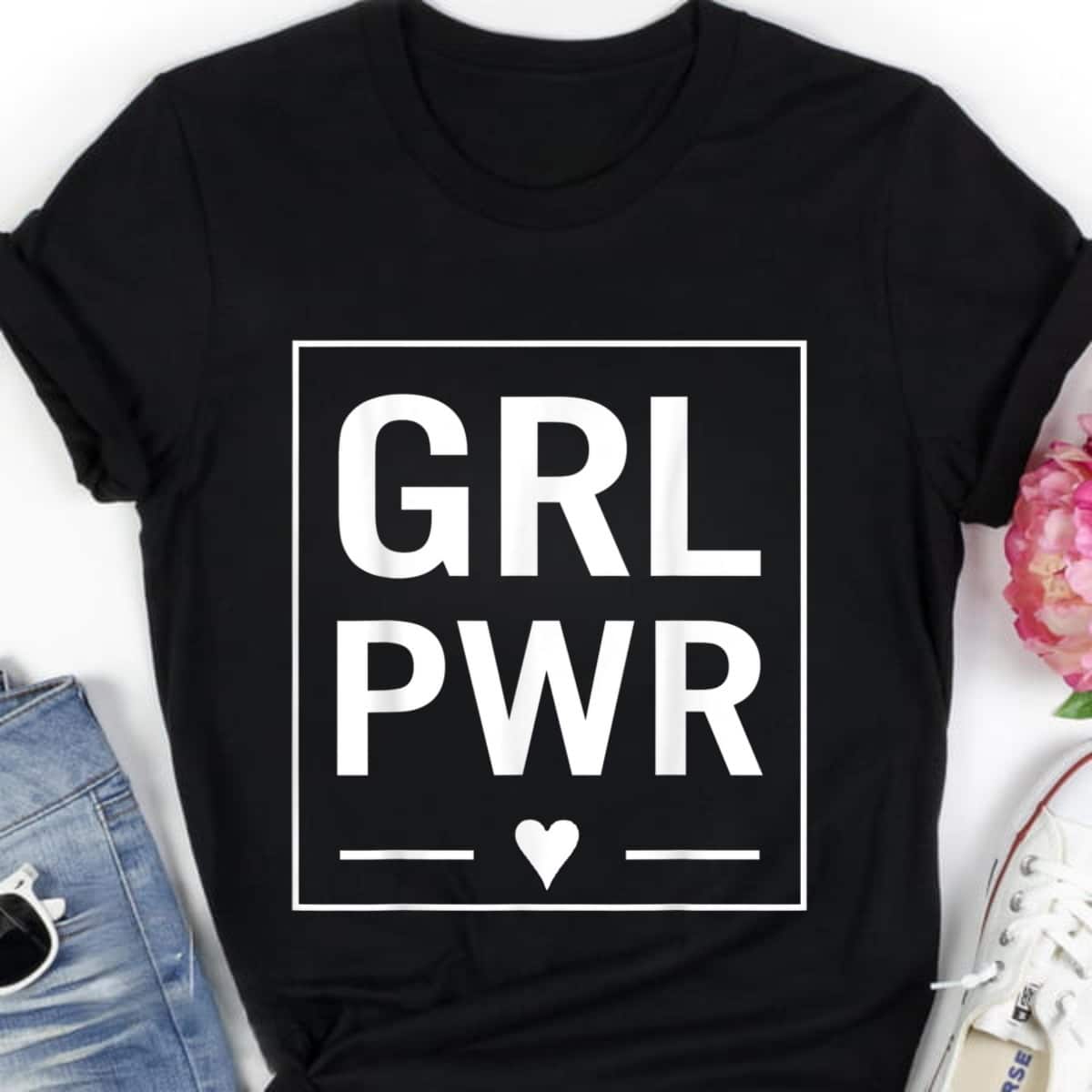 Grl Pwr Girl Power Feminist Activist Feminism Emprowered Her T-Shirt Grl Pwr Girl Power Feminist Activist Feminism Emprowered Her T-Shirt