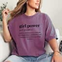 Girl Power Definition T-Shirt Girl Power Definition T-Shirt
