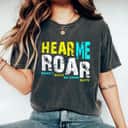 Womens Hear Me Roar I Am Women Feminist Gift T-Shirt
