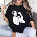 Rosie The Riveter We Can Do It Feminist Retro T-Shirt Rosie The Riveter We Can Do It Feminist Retro T-Shirt