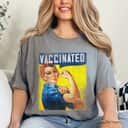 Pro Vaccine, I Got Vaccinated, Want A Hug Rosie The Riveter T-Shirt Pro Vaccine, I Got Vaccinated, Want A Hug Rosie The Riveter T-Shirt
