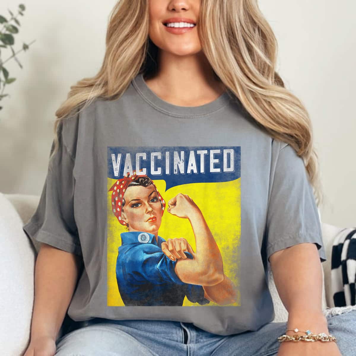 Pro Vaccine, I Got Vaccinated, Want A Hug Rosie The Riveter T-Shirt Pro Vaccine, I Got Vaccinated, Want A Hug Rosie The Riveter T-Shirt