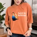 Suck It Up Buttercup Rosie The Riveter T-Shirt