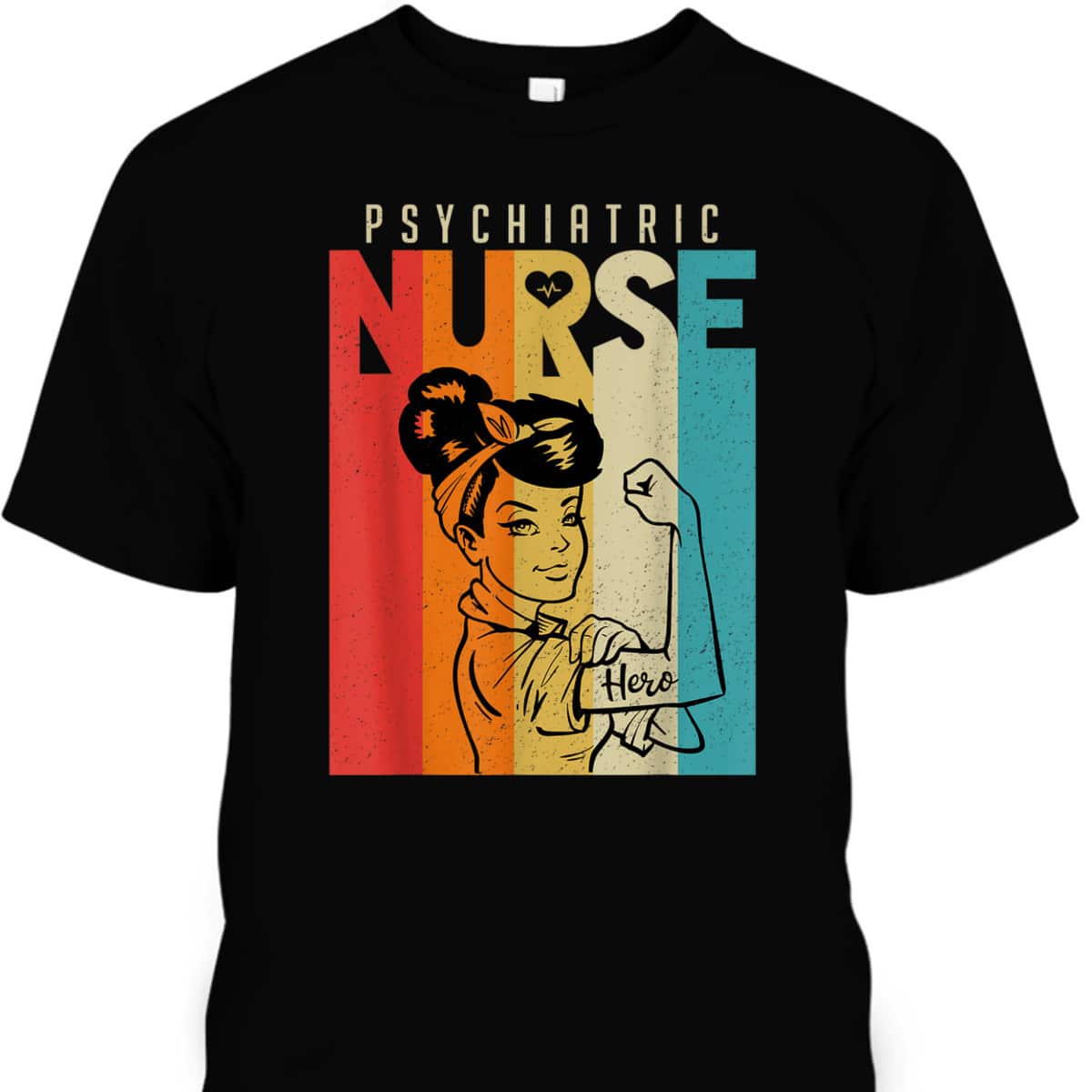 Vintage Rosie The Riveter Psychiatric Nurse T-Shirt Vintage Rosie The Riveter Psychiatric Nurse T-Shirt