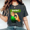 Rosie The Riveter Girl Irish Girl Pride T-Shirt Rosie The Riveter Girl Irish Girl Pride T-Shirt